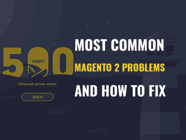 Most Common Magento 2 Errors and How to Fix Them